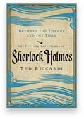 Between the Thames and the Tiber: The Further Adventures of Sherlock Holmes